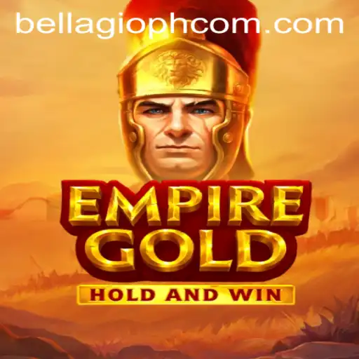 EmpireGold: Navigating the Strategic Depths with BELLAGIO PH